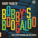 Bobby Pauneto - Bobby's Boogaloo: Rare Seeco Sessions & Influences [LP]