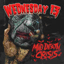 Wednesday 13 - Mid Death Crisis [CD]