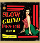 Slow Grind Fever 11 / Various [LP]