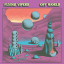 Flying Vipers - Off World [LP]