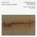 Sinfonietta / Kampmann - Please Accept A Sunset [CD]