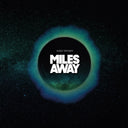 Miles Away [LP]