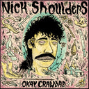 Nick Shoulders - Okay Crawdad [Colored Vinyl] (Viol)