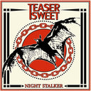 Teaser Sweet - Night Stalker [CD]
