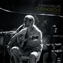 Shawn Phillips - Outrageous - Live At Awhq 1976 [Digipak]