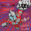 Scot Stafford - Ultraman: Rising - O.S.T. [LP]