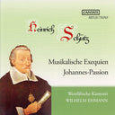 Westfalische Kantorei - Schutz: Musical Obsequies & St John Passion [CD]