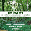 Laurent Testot - Les Forets - Des Forets Primaires Aux Enjeux Du [CD]