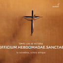 La Colombina - Officium Hebdomadae Sanctae [CD]