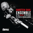 Carsten Dahl - In The Middle Of Nothing - To Palle Mikkelborg [CD]