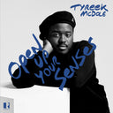 McDole, Tyreek - Open Up Your Senses [LP]