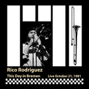 Rico Rodriguez - This Day In Bremen: Live, October 21, 1981 [CD]