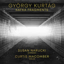Susan Narucki - Gyorgy Kurtag: Kafka Fragments [CD]