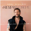 Schajris, Noel - #siemprelosupe [LP]