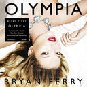 Bryan Ferry - Olympia [CD]