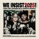 Terri Carrington  Lyne / Dashiell,Christie - We Insist 2025 [CD]