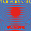 Turin Brakes - Spacehopper [With Booklet] [Digipak]