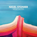 Nigel Stonier - Wolf Notes (Uk) [CD]