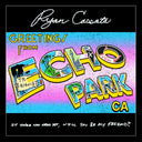 Ryan Cassata - Greetings From Echo Park [Colored Vinyl] (Ltbl) (Pcrd)
