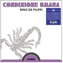 De Rino Filippi - Condizione Umana [LP]