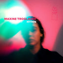 Maxine Troglauer - Hymn [LP]