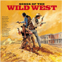 Songs Of The Wild West / Various (Ogv) (Uk) - Songs Of The Wild West / Various [180 Gram] (Uk)
