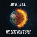 MC G.L.O.B.E. - The Beat Don't Stop [12" Vinyl]