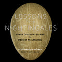 Blue Heron - Lessons From Nightingales - Songs Of Sufi Mysterie [CD]