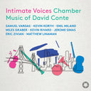 Samuel Vragas - Intimate Voices - Chamber Music Of David Conte [CD]