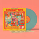 Freak Out City [Colored Vinyl]