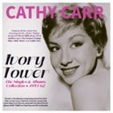 Cathy Carr - Ivory Tower: The Singles & Albums Collection [CD]
