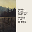 Current Joys / Beach Fossils - Cooking/Inside Out [7" Vinyl]