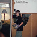 Moses Brown - Stone Over Stone [LP]