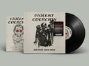 Violent Coercion - Demos 1984-1985 - Black Vinyl [LP]