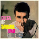 Joao Gilberto - Chega De Saudade (Bonus Tracks) [Clear Vinyl] [Limited Edition] [180 Gram]