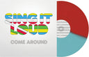 Come Around (Blue) [Colored Vinyl] (Red)
