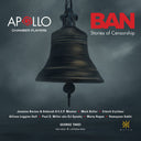 Apollo Chamber Players - Ban - Stories Of Censorship [CD]