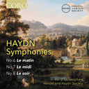Handel & Haydn Society - Haydn: Syphonies Nos. 6 7 & 8 (Le Matin Le Midi [CD]