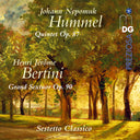 Sestetto Classico - Hummel: Quintet Op. 87 & Bertini: Grand Sextuor [CD]