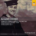 Bridge Quartet - Arnold Cooke: Complete Str Qrts Vol. 2 [CD]