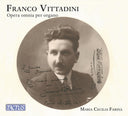Maria Farina  Cecilia - Vittadini: Complete Organ Works [CD]