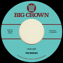 Thee Marloes - I'd Be Lost B/W What's On Your Mind [7" Vinyl]
