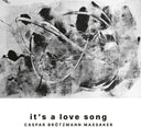 Brotzmann Caspar Massaker - It's A Love Song [LP]