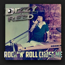 Dizzy Reed - Rock 'n Roll Chose Me [LP]