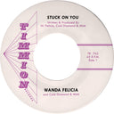 Wanda Felicia / Cold Diamond & Mink - Stuck On You [7" Vinyl]