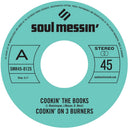 Cookin' On 3 Burners - Cookin' The Books b/w Give A Little Bit More [7" Vinyl]