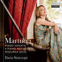 Ilaria Sinicropi - Martucci: Son Op. 34 Works Op. 31 & Mazurka Op. 35 [CD]