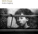 Anders Hagberg Flutes - With Hope [CD]