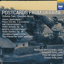 Markiyan Melnychenko - Postcards From Ukraine Vol. 2 - Chamber Music [CD]