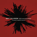 Dot Allison - Subconsciousology (Lomond Campbell Remixes) [LP]
